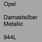 Preview: Opel, Damastsilber Metallic, 944L.